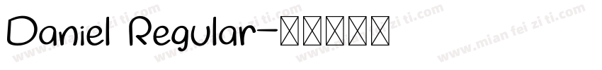 Daniel Regular字体转换